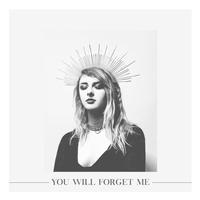 you will forget me