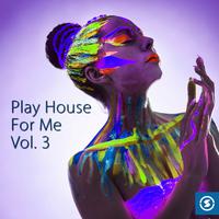 Play House For Me, Vol.3