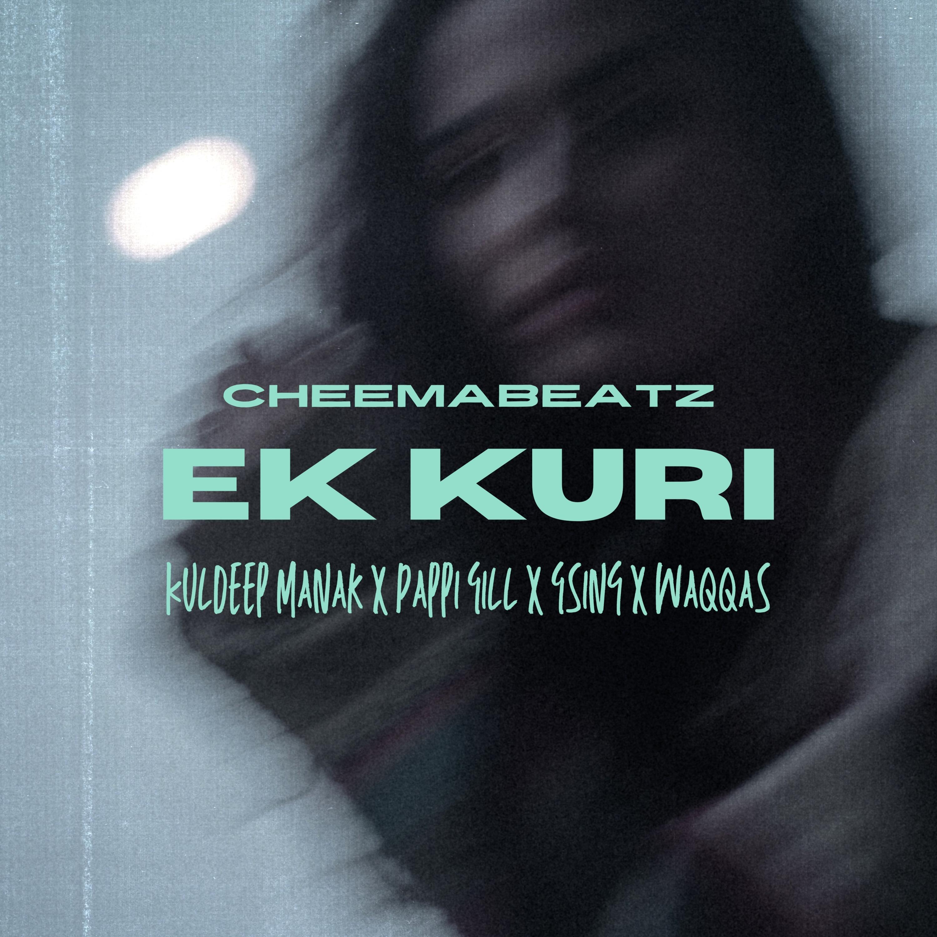 Ek Kuri (feat. Pappi Gill & Gsing)