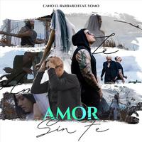 Amor Sin Fe (feat. Yomo)