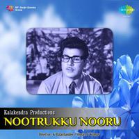 Nootrukku Nooru (Original Motion Picture Soundtrack)