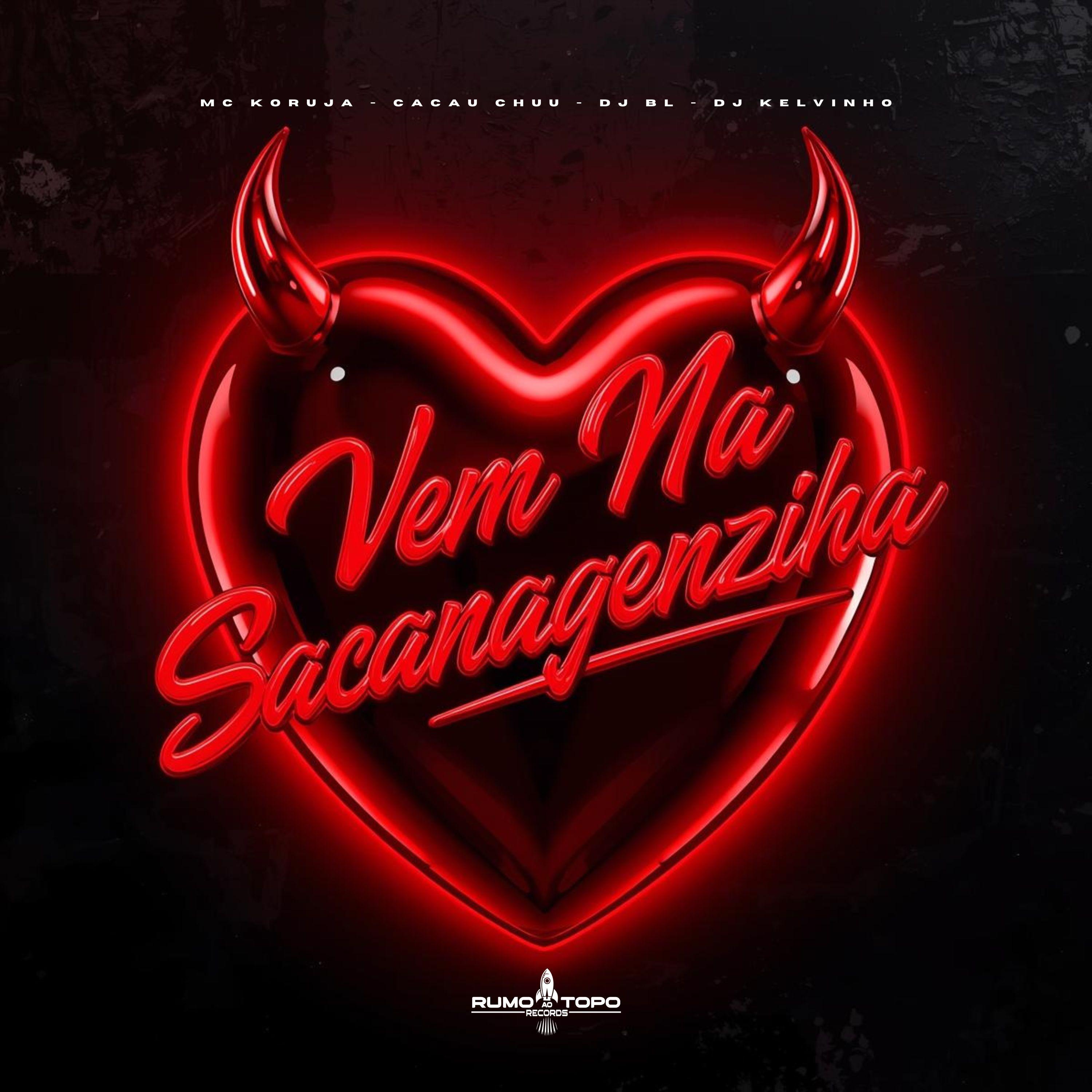 Vem na Sacanagenzinha