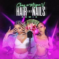 Hair And Nails (Remix)