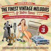 The Finest Vintage Melodies & Retro Tunes Vol. 3