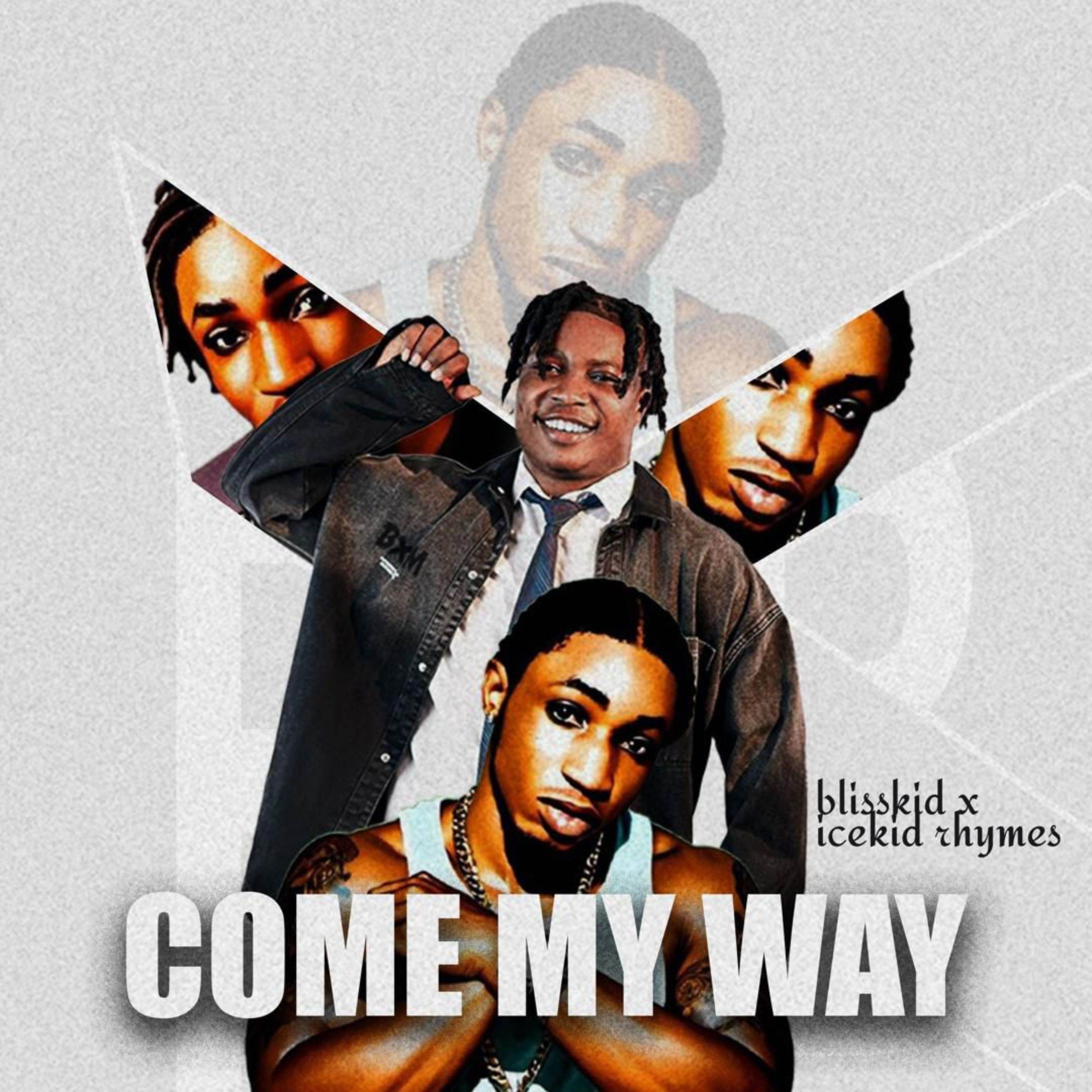 Come my way