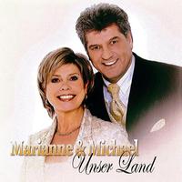 Unser Land - Marianne & Michael