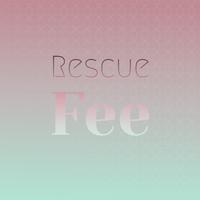 Rescue Fee