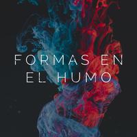 Formas en el Humo