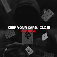 Keep Your Cards Close