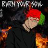 RX-4 - Burn Your Soul