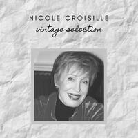 Nicole Croisille - Vintage Selection