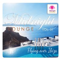 Midnight Lounge, Vol. 31: Flying over Ibiza