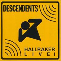 Hallraker Live!