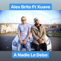 A Nadie Le Debo (feat. Xuave)