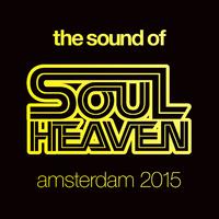 The Sound Of Soul Heaven Amsterdam 2015