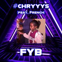 Fyb (feat. French)