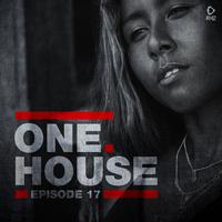 One House - Episode Seventeen