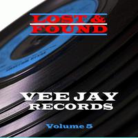 Lost & Found - Vee Jay - Volume 5