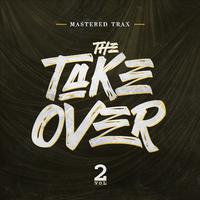 The Take Over, Vol. 2