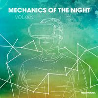 Mechanics of the Night, Vol. 2