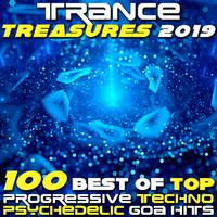 Trance Treasures 2019 100 Best of Top Progressive Techno Psychedelic Goa Hits