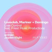Lose Control (Amháin Remix)