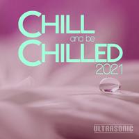 Chill and Be Chilled 2021