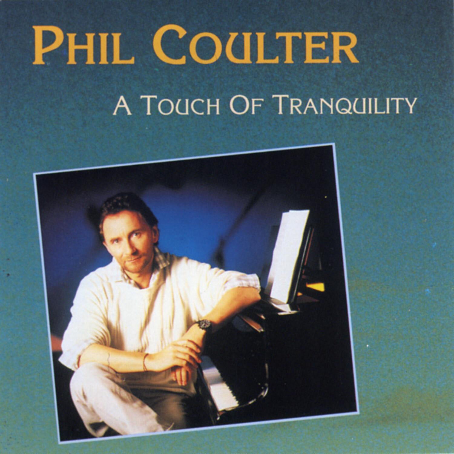 A Touch Of Tranquility Phil Coulter 专辑 网易云音乐