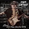 Popa Chubby - Nobody Wants You When You’re Down and Out (Live)