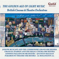 'The Golden Age of Light Music: British Cinema and Theatre Orchestras