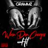 Grammz - When Dem Charges Hit