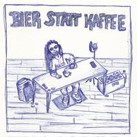 Bier Statt Kaffee