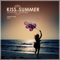 Kiss of Summer, Vol. 2 (25 Balearic Sunsetters)