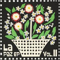 La Paz EP Vol. II