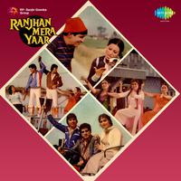 Ranjhan Mera Yaar (Original Motion Picture Soundtrack)