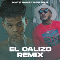 El Calizo (Remix)