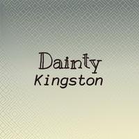 Dainty Kingston