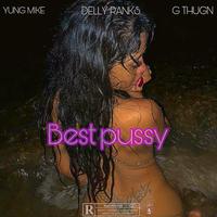 Best Pussy (feat. Delly Ranks & Gthugn_)