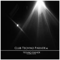 Club Techno Parade, Vol. 5