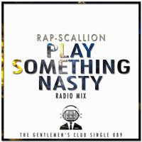 Play Something Nasty (Radio Mix)