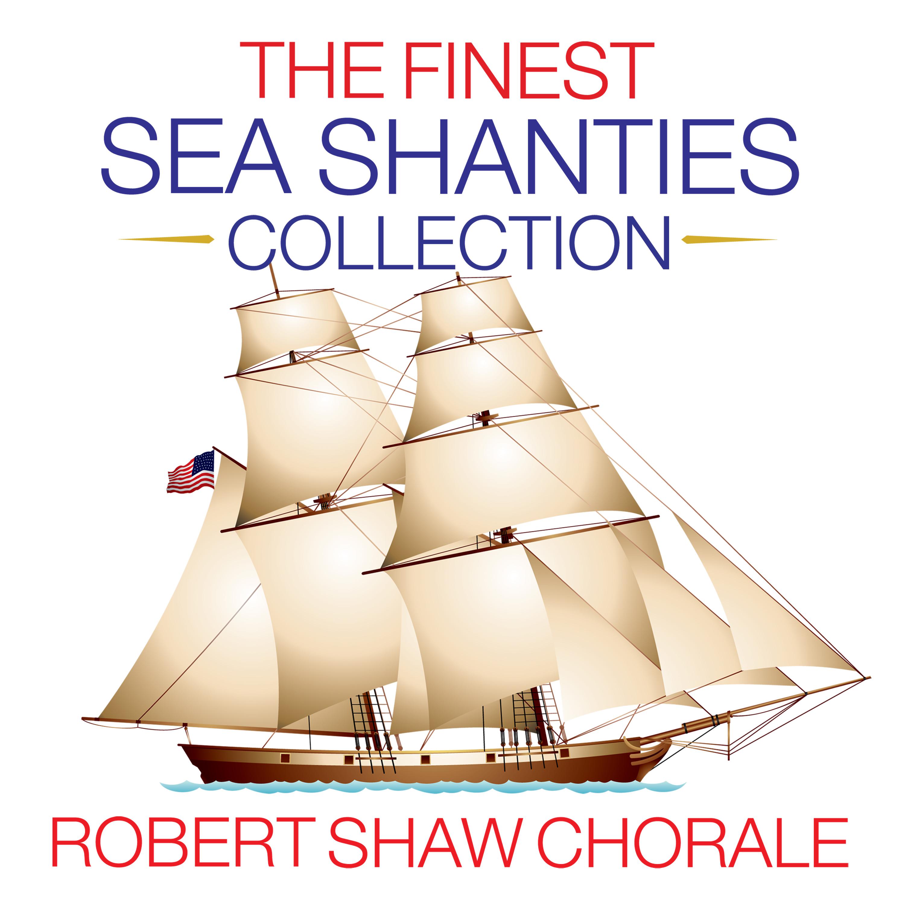 Good-bye, Fare Ye Well - Robert Shaw Chorale - 单曲 - 网易云音乐