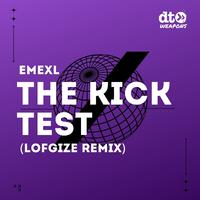 The Kick Test (Lofgize Remix)