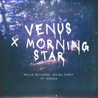 Venus || Morning Star (feat. Najee Janey & Shania F.)