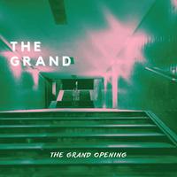 The Grand Opening