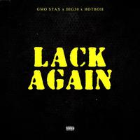 Lack Again