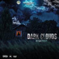 Dark Clouds Riddim