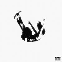 Down (feat. Tyler Loyal)