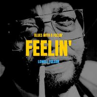 Blues with a Feelin'