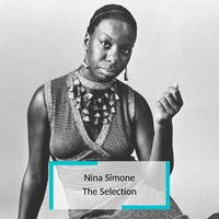 Nina Simone - The Selection