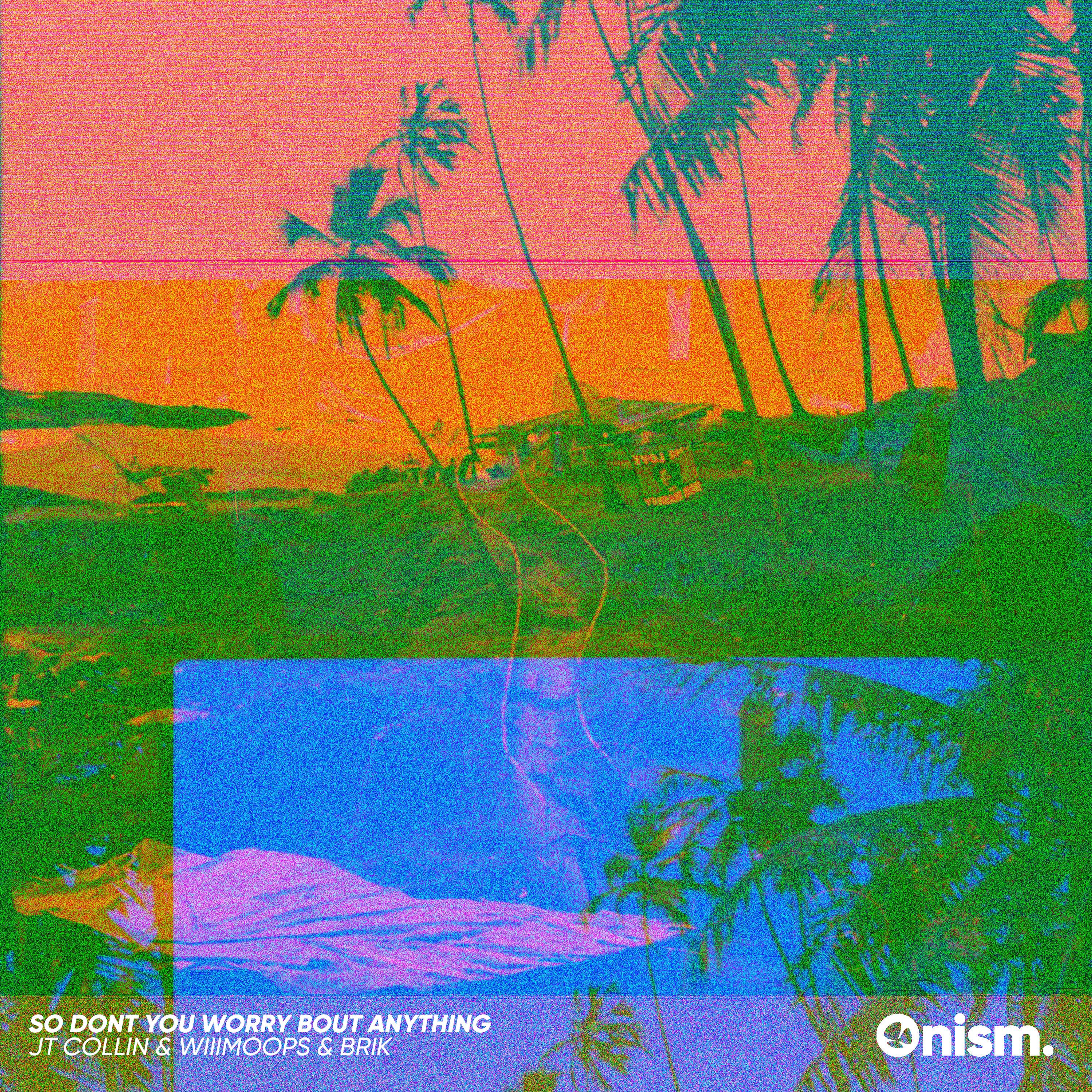 so dont you worry bout anything